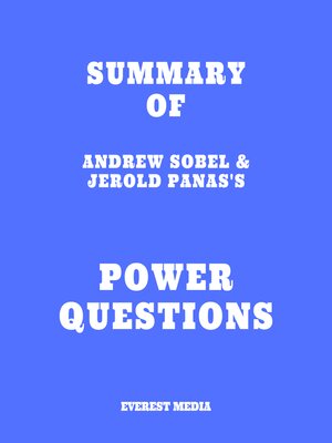 cover image of Summary of Andrew Sobel & Jerold Panas's Power Questions
